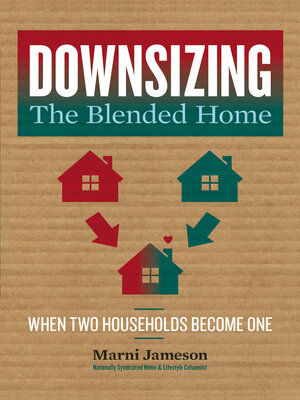 cover image of Downsizing the Blended Home